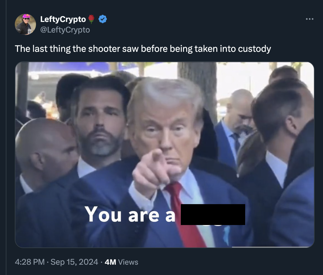 Internet meme - LeftyCrypto The last thing the shooter saw before being taken into custody You are a 4M Views